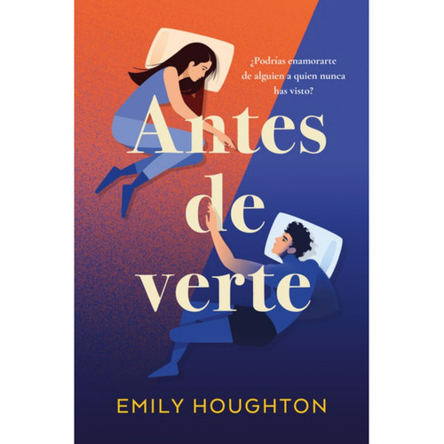Antes De Verte, De Houghton; Emily. Editorial Titania, Tapa Blanda, Edición 1 En Español, 2022