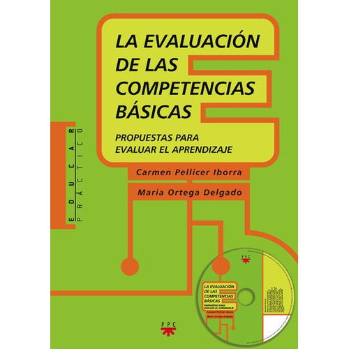 La Evaluaciãâ³n De Las Competencias Bãâ¡sicas, De Pellicer Iborra, Carmen. Editorial Ppc Editorial, Tapa Blanda En Español