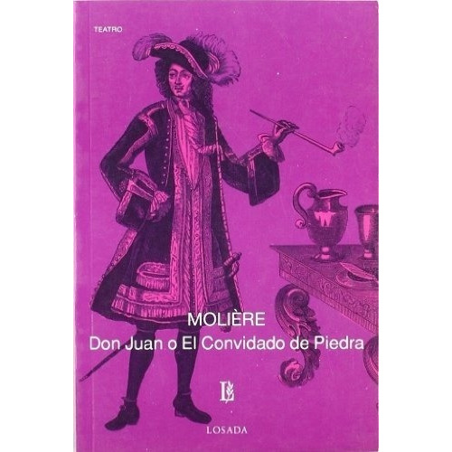 Don Juan O El Convidado De Piedra - Moliere, de Molière. Editorial Losada en español