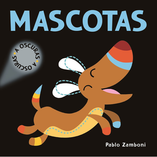 Mascotas A Oscuras - Pablo Zamboni