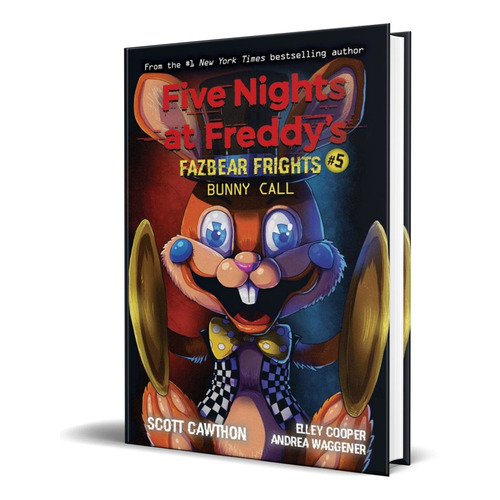 Five Nights At Freddys [ Bunny Call ] Fazbear Frights #5