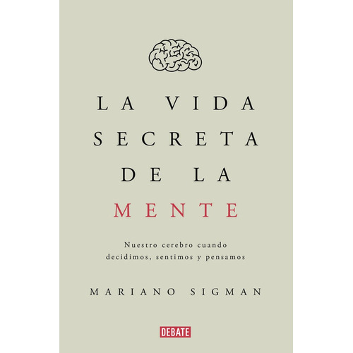 Vida Secreta De La Mente,la - Sigman,mariano