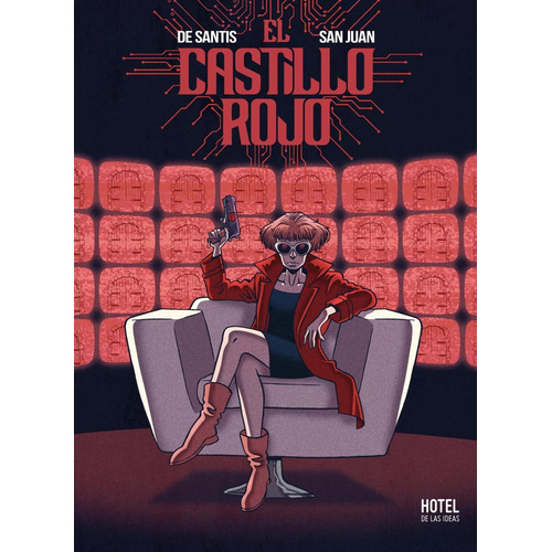 El Castillo Rojo, De Pablo De Santis. Editorial Hotel De Las Ideas, Tapa Blanda, Edición 1 En Español, 2023