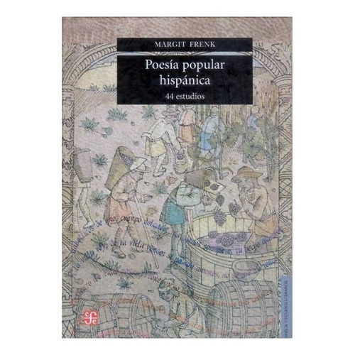 Poesía Popular Hispánica : 44 Estudios | Margit Frenk