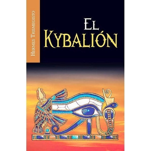 El Kybalion, De Hermes Trismegisto. Editorial Emu, Tapa Blanda En Español