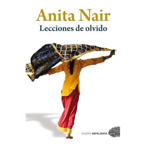Lecciones De Olvido, De Anita Nair. Editorial Duomo Nefelibata En Español