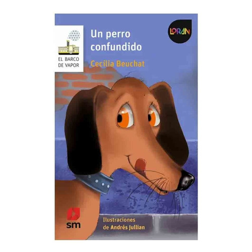 Libro Un Perro Confundido - Cecilia Beuchat