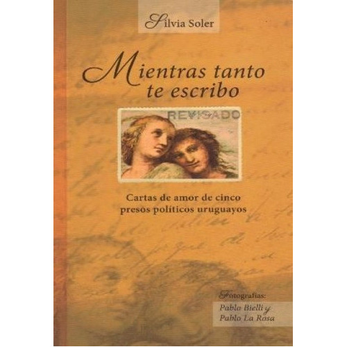 Mientras Tanto Escribo, De Silvia Soler. Editorial Banda Oriental, Tapa Blanda, Edición 1 En Español