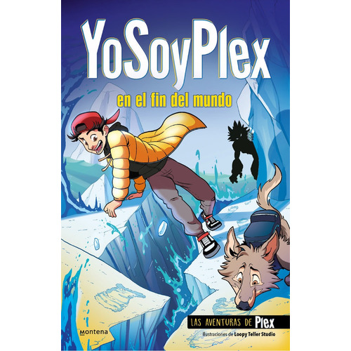 Libro Yosoyplex En El Fin Del Mundo - Yosoyplex
