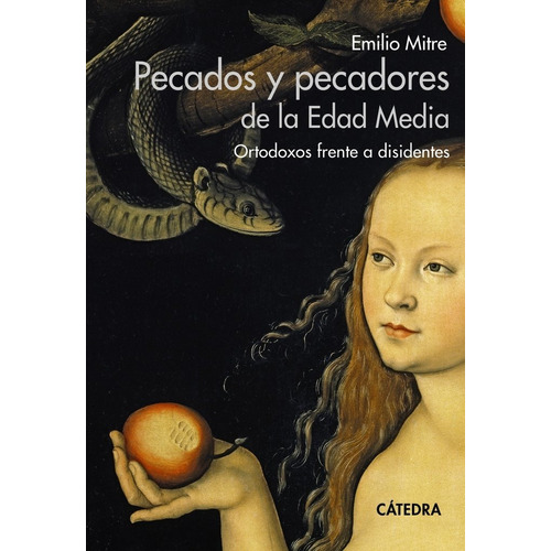 Pecados Y Pecadores De La Edad Media, De Mitre, Emilio. Editorial Ediciones Catedra, Tapa Blanda En Español