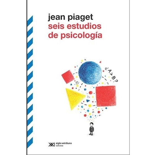 Libro Seis Estudios De Psicología - Jean Piaget
