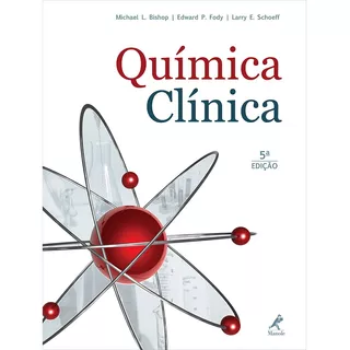 Química Clínica, De Bishop, Michael L.. Editora Manole Ltda, Capa Dura Em Português, 2009
