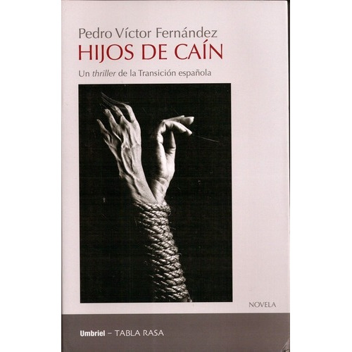 Hijos De Cain - Pedro Victor Fernandez, de Pedro Victor Fernandez. Editorial Umbriel en español