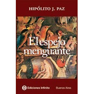 El Espejo Menguante // Jesús Hipólito Paz