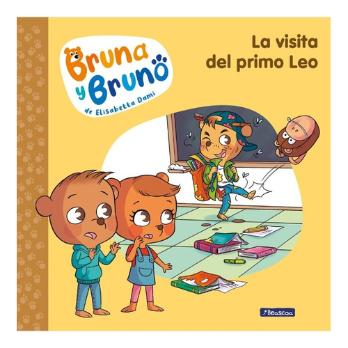 Bruna Y Bruno 3. Visita Del Primo Leo - Elisabetta Dami