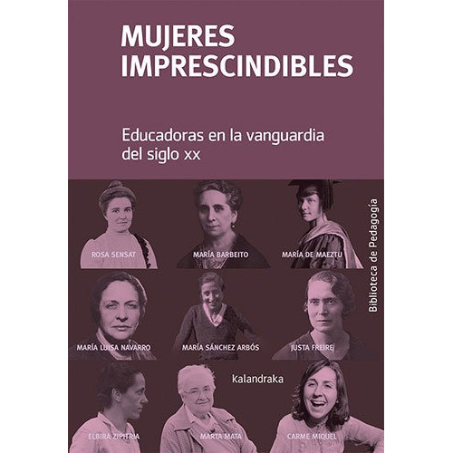 Mujeres Imprescindibles., De Aa. Vv.. Editorial Kalandraka, Tapa Blanda En Español