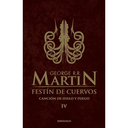 Festín De Cuervos (canción De Hielo Y Fuego 4) George Martin