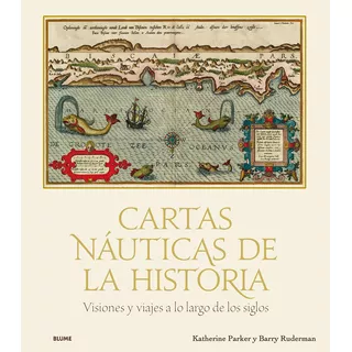 Cartas Nauticas De La Historia - Lawrence Ruderman / Parker