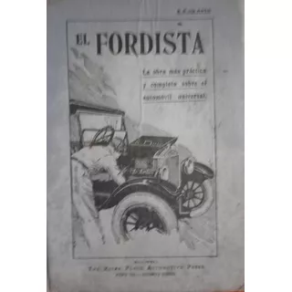 Libro El Fordista Manual De Usuario Concesionarias Ford 1926