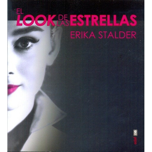 Look De Las Estrellas, El  - Erika  Stalder, De Erika  Stalder. Editorial Edaf En Español