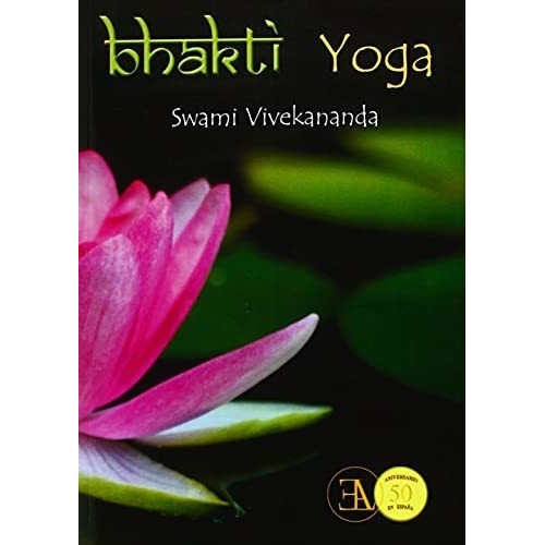 Bhakti Yoga, De Swami Vivekananda. Editorial Ediciones Libreria Argentina Ela, Tapa Blanda En Español, 2014