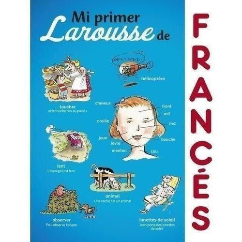 Libro: Mi Primer Larousse De Francés. Larousse Editorial. La