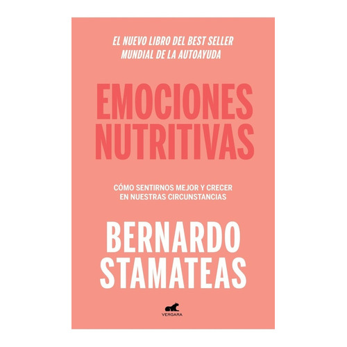 Libro Emociones Nutritivas - Bernardo Stamateas - Vergara