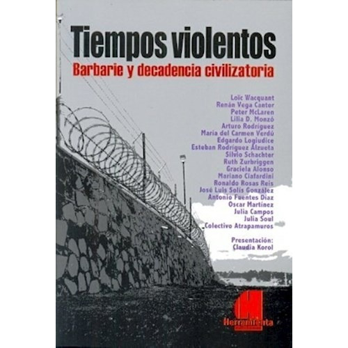 Libro Tiempos Violentos De Loic Wacquant