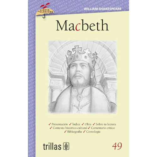 Macbeth Volumen 49 Serie Lluvia De Clásicos, De Shakespeare, William Pinto, Margarita (adaptacion) Reyes Ortega, Marco A. (ilustraciones)., Vol. 1. Editorial Trillas, Tapa Blanda En Español, 2012