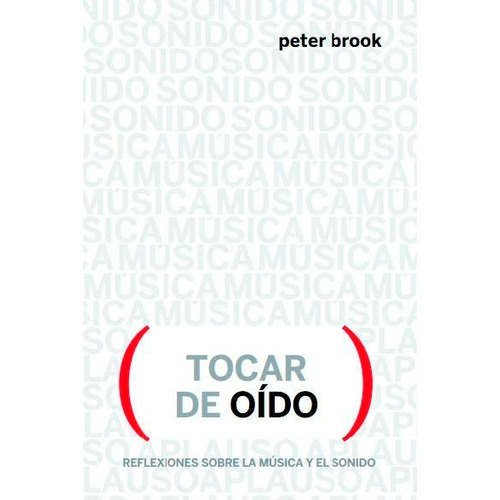 Actuando De Oido - Brook, Peter