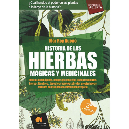 Historia De Las Hierbas Mágicas Y Medicinales, De Mar Rey Bueno. Editorial Nowtilus, Tapa Blanda, Edición 2008 En Español, 2008