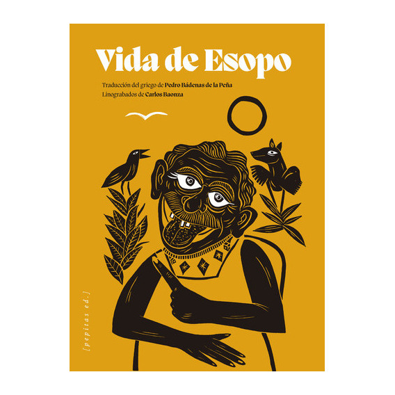 VIDA DE ESOPO, de Anónimo. Editorial Pepitas de Calabaza, tapa blanda en español