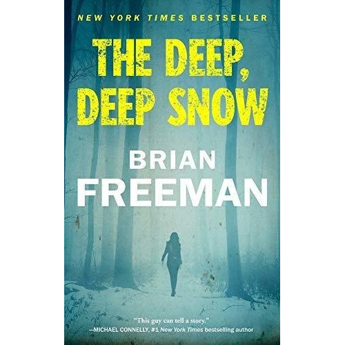 The Deep, Deep Snow (*large Print) - Brian Freeman, De Brian Freeman. Editorial Blackstone Publishing En Inglés