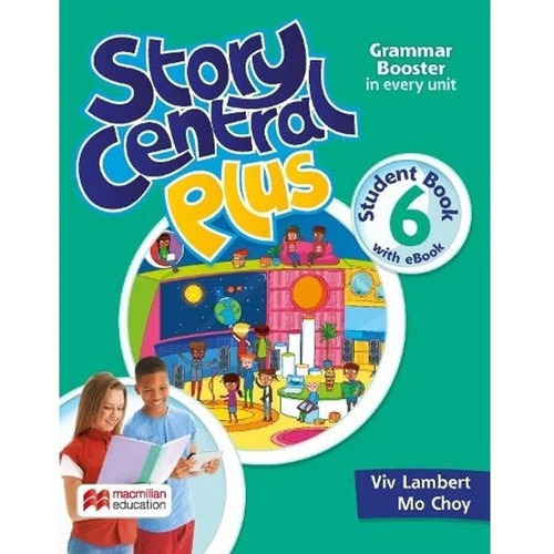 Story Central Plus 6 Sb Reader Ebook Clil Ebook, de No Aplica. Editorial Macmillan en inglés