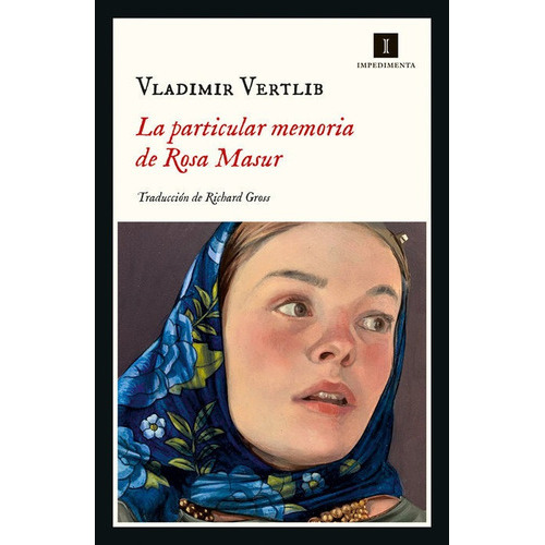 La Particular Memoria De Rosa Masur, De Vertlib, Vladimir. Editorial Impedimenta Editorial S.l, Tapa Blanda En Español