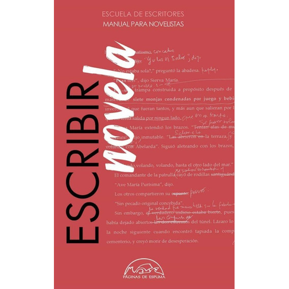 Escribir Novela   Manual Para Novelistas