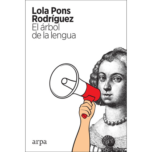 El Arbol De La Lengua - Lola Pons Rodriguez