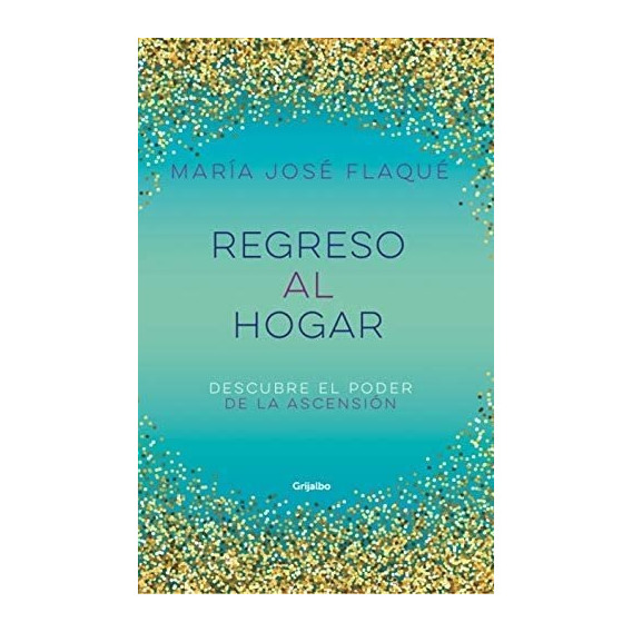 Libro: Regreso Al Hogar Back Home (spanish Edition)