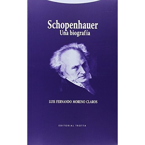 Schopenhauer - Luis Fernando Moreno Claros