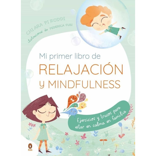 Mi Primer Libro De Relajacion. Mindful - Chiara Piroddi