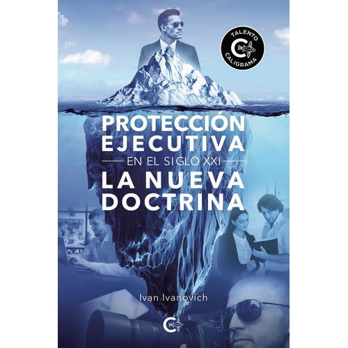 Libro : Proteccion Ejecutiva En El Siglo Xxi La Nueva...