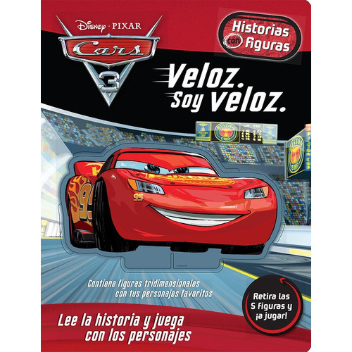 Historias Con Figuras. Disney Cars 3. Veloz. Soy Veloz, De Disney. Editorial The Novelty Book Company, Tapa Dura En Español, 43040