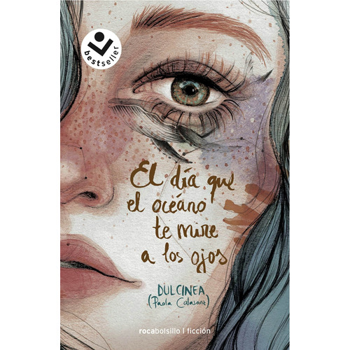 Libro El Día Que El Océano Te Mire A Los Ojos - Dulcinea