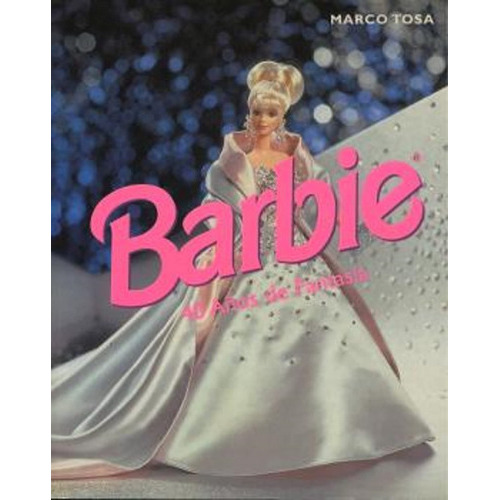 Barbie, De Tena, Marco. Editorial Blume Naturart, Tapa Blanda En Español, 2022