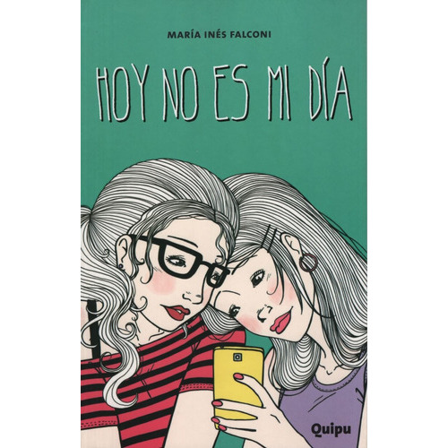 Hoy No Es Mi Dia - Zona Limite, De Falconi, Maria Ines. Editorial Quipu, Tapa Blanda En Español, 2015