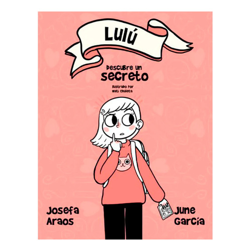 Lulú Descubre Un Secreto, De Josefa Aros, June García