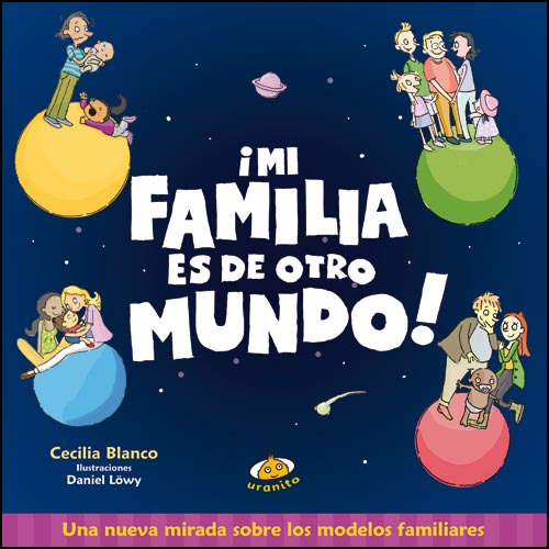Mi Familia Es De Otro Mundo - Blanco - Libro - Uranito