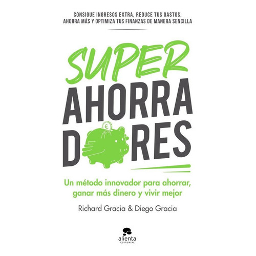 Superahorradores, De Richard Gracia Anso. Alienta Editorial, Tapa Blanda En Español