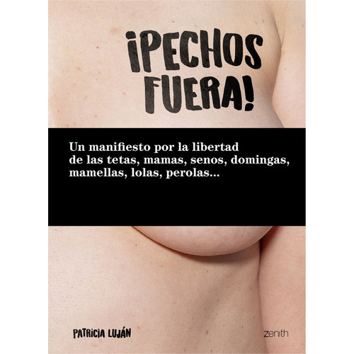 Pechos Fuera!, De Luján, Patricia. Editorial Zenith, Tapa Blanda En Español