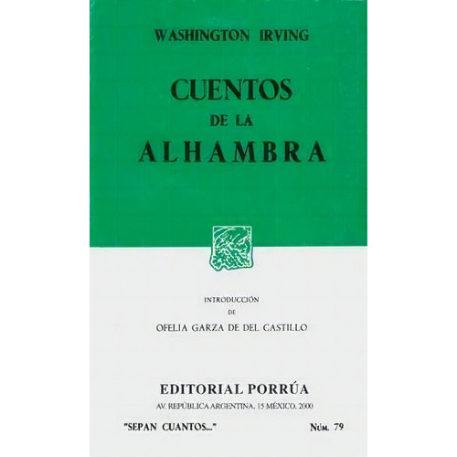 Cuentos De La Alhambra, De Washington Irving. Editorial Porrúa México En Español